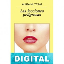 Las lecciones peligrosas Alissa Nutting