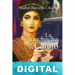 La muchacha de Cátulo Isabel Barceló Chico