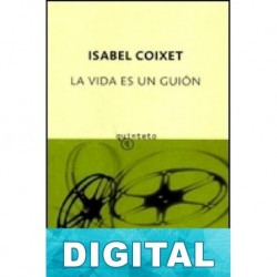 La vida es un guión Isabel Coixet
