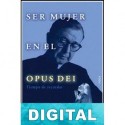 Ser mujer en el Opus Dei Isabel de Armas
