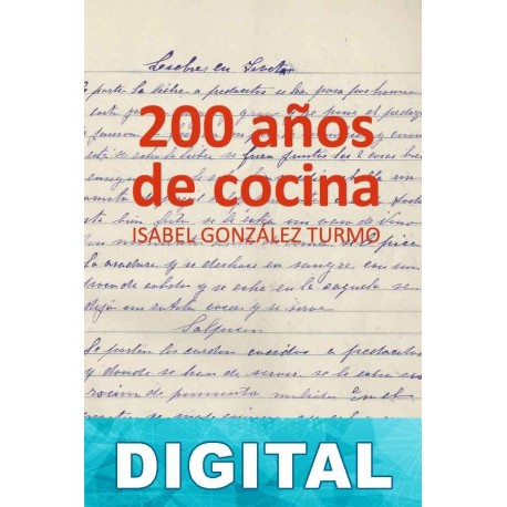 200 Años de cocina Isabel González Turmo