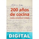 200 Años de cocina Isabel González Turmo