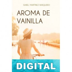 Aroma de vainilla Isabel Martínez Barquero