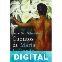 Cuentos de María la Gorda Isabel San Sebastián