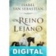 Un reino lejano Isabel San Sebastián