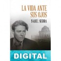 La vida ante sus ojos Isabel Sierra
