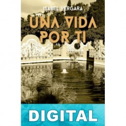 Una vida por ti Isabel Vergara