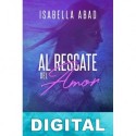 Al rescate del amor Isabella Abad