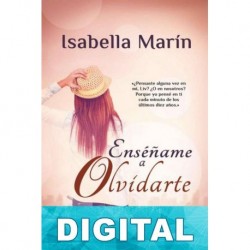 Enséñame a olvidarte Isabella Marín