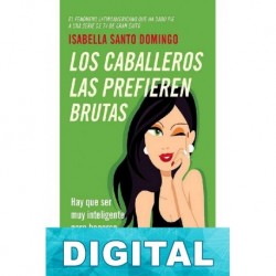 Los caballeros las prefieren brutas Isabella Santo Domingo