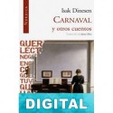 Carnaval y otros cuentos Isak Dinesen