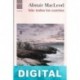Isla: todos los cuentos Alistair MacLeod