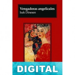 Vengadoras angelicales Isak Dinesen