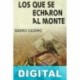 Los que se echaron al monte Isidro Cicero