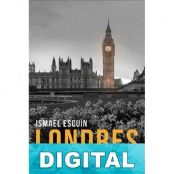 Londres en mi memoria Ismael Escuín