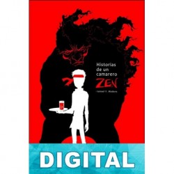 Historias de un camarero Zen Ismael F. Madero