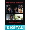 El silencio de los 12 Ismael Lorenzo & M. A.