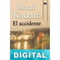 El accidente Ismaíl Kadaré