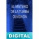 El misterio de la tumba olvidada Israel García Rodríguez