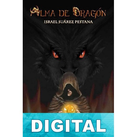 Alma de dragón Israel Suárez Pestana