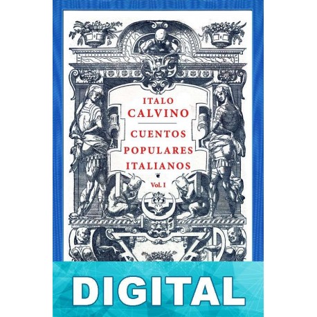 Cuentos populares italianos (Vol. I) Italo Calvino