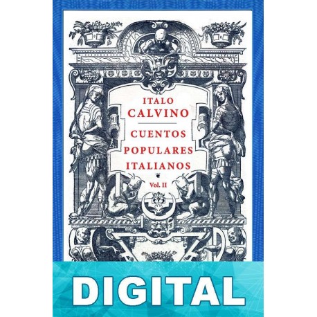 Cuentos populares italianos (Vol. II) Italo Calvino