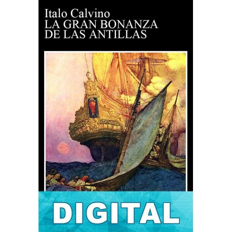 La gran bonanza de las Antillas Italo Calvino