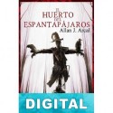 El huerto del espantapájaros Allan J. Arcal