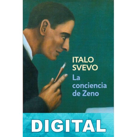 La conciencia de Zeno Italo Svevo