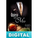 Quiero que seas mío 2 Itxa Bustillo