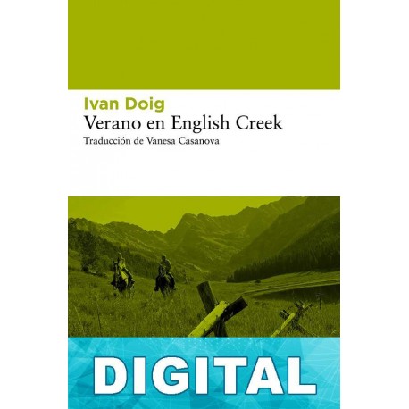 Verano en English Creek Ivan Doig