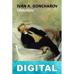 Oblomov (trad. Luis Enrique de Juan) Iván Goncharov