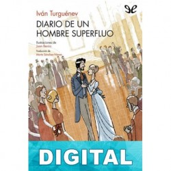 Diario de un hombre superfluo (Ilustrado) Iván Turguénev