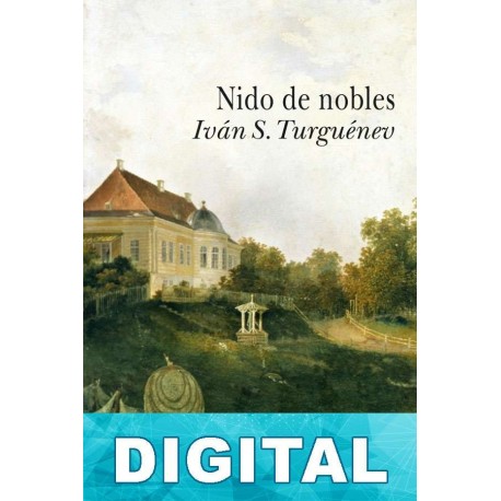Nido de nobles Iván Turguénev