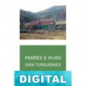 Padres e hijos (trad. Rafael Cañete) Iván Turguénev