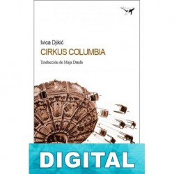 Cirkus Columbia Ivica Djikic