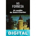 El castillo de Saint-Chartier Ivo Fornesa