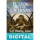El león de las cavernas J. -H. Rosny