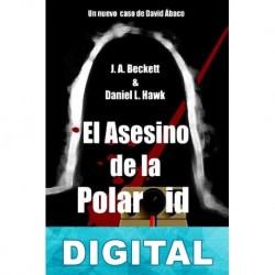 El asesino de la polaroid J. A. Beckett & Daniel L. Hawk