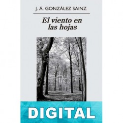 El viento en las hojas J. A. González Sainz