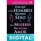 Por qué los hombres quieren sexo y las mujeres necesitan amor Allan Pease & Barbara Pease