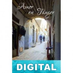 Amor en Tánger J. Alfredo Díaz García