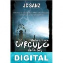 El círculo de la luz: Noche eterna J. C. Sanz