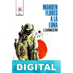 Manden flores a la luna J. Carnicero