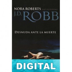 Desnuda ante la muerte J. D. Robb