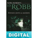 Éxtasis ante la muerte J. D. Robb