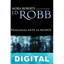 Venganza ante la muerte J. D. Robb