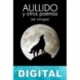 Aullido y otros poemas (Ed. bilingüe) Allen Ginsberg