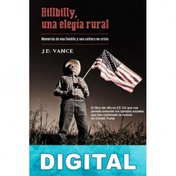 Hillbilly, una elegía rural J. D. Vance