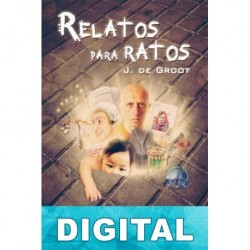 Relatos para ratos J. de Groot